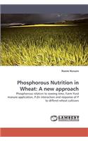 Phosphorous Nutrition in Wheat