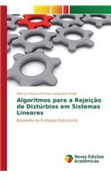 Algoritmos para a Rejeição de Distúrbios em Sistemas Lineares