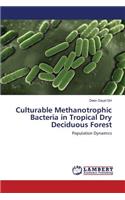 Culturable Methanotrophic Bacteria in Tropical Dry Deciduous Forest