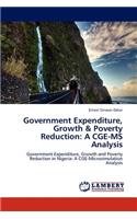 Government Expenditure, Growth & Poverty Reduction