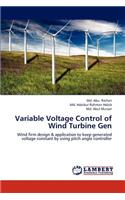 Variable Voltage Control of Wind Turbine Gen