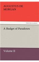 A Budget of Paradoxes, Volume II: (English)