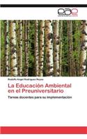 Educacion Ambiental En El Preuniversitario