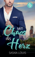 Mit Chaos ins Herz