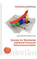 Society for Worldwide Interbank Financial Telecommunication