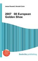 2007 08 European Golden Shoe