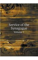 Service of the Synagogue Volume 1: (English)