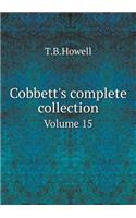 Cobbett's Complete Collection Volume 15