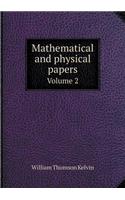 Mathematical and Physical Papers Volume 2