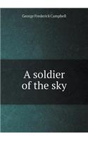 A Soldier of the Sky