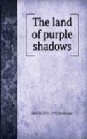 land of purple shadows