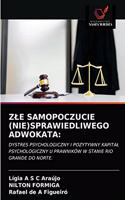 Zle Samopoczucie (Nie)Sprawiedliwego Adwokata