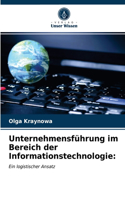 Unternehmensführung im Bereich der Informationstechnologie