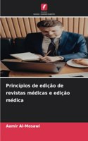 Princípios de edição de revistas médicas e edição médica