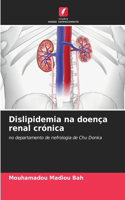 Dislipidemia na doença renal crónica