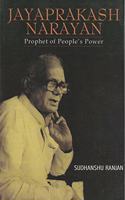 Jayaprakash Narayan : Prophet Of People's Power