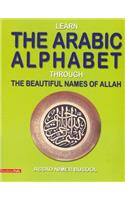 Learn the Arabic Alphabet Through the Beautiful Names of Allah