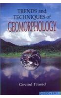 Trends and Techniques of Geomorphology