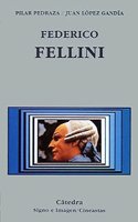 Federico Fellini: (Signo E Imagen)