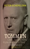 Tommen. Carl Th. Dreyers filmjournalistiske virksomhed