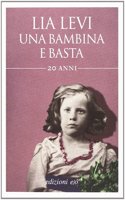 Una bambina e basta