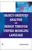 Object-Oriented Analysis And Design Through Unified Modeling Language