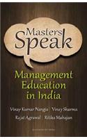 Masters Speak: Management Education In India