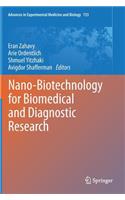 Nano-Biotechnology for Biomedical and Diagnostic Research