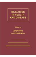 Bile Acids in Health and Disease