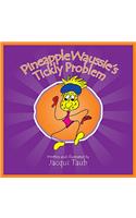 Pinapple Waussie's Tickly Problem [With CD (Audio)]