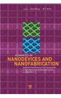 Advances in Nanodevices and Nanofabrication