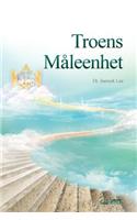 Troens Måleenhet: The Measure of Faith (Norwegian)