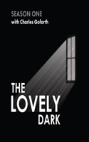 Lovely Dark: Season One