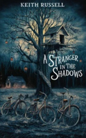 Stranger in the Shadows