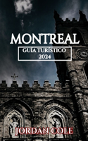 Montreal Guía Turístico 2024