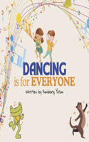 Dancing Is for Everyone