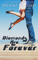 Diamonds Are Forever: A Romance