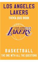 Los Angeles Lakers Trivia Quiz Book - Basketball - The One With All The Questions: NBA Basketball Fan - Gift for fan of Los Angeles Lakers