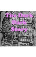 Dark Dark Story