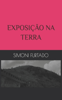 Exposição Na Terra