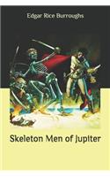 Skeleton Men of Jupiter