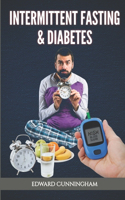 Intermittent Fasting & Diabetes