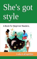 She's got style: A Book for Beginner Readers.