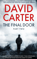 Final Door - Part Two: Featuring Inspector Walter Darriteau