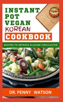 Instant Pot Vegan Korean Cookbook