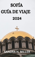 Sofía Guía de Viaje 2024