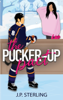 Pucker-Up Pact