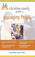 Christian Family Guide to Managing People