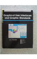 Graphical User Interfaces and Graphic Standards (Computer Graphics Technology and Management Series)