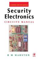 Security Electronics Circuits Manual: (Newnes Circuits Manual)